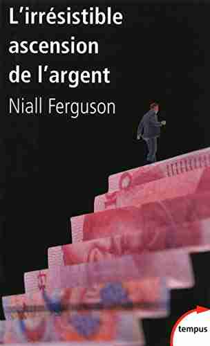 L'irrésistible ascension de l'argent de Babylone à Wall Street 